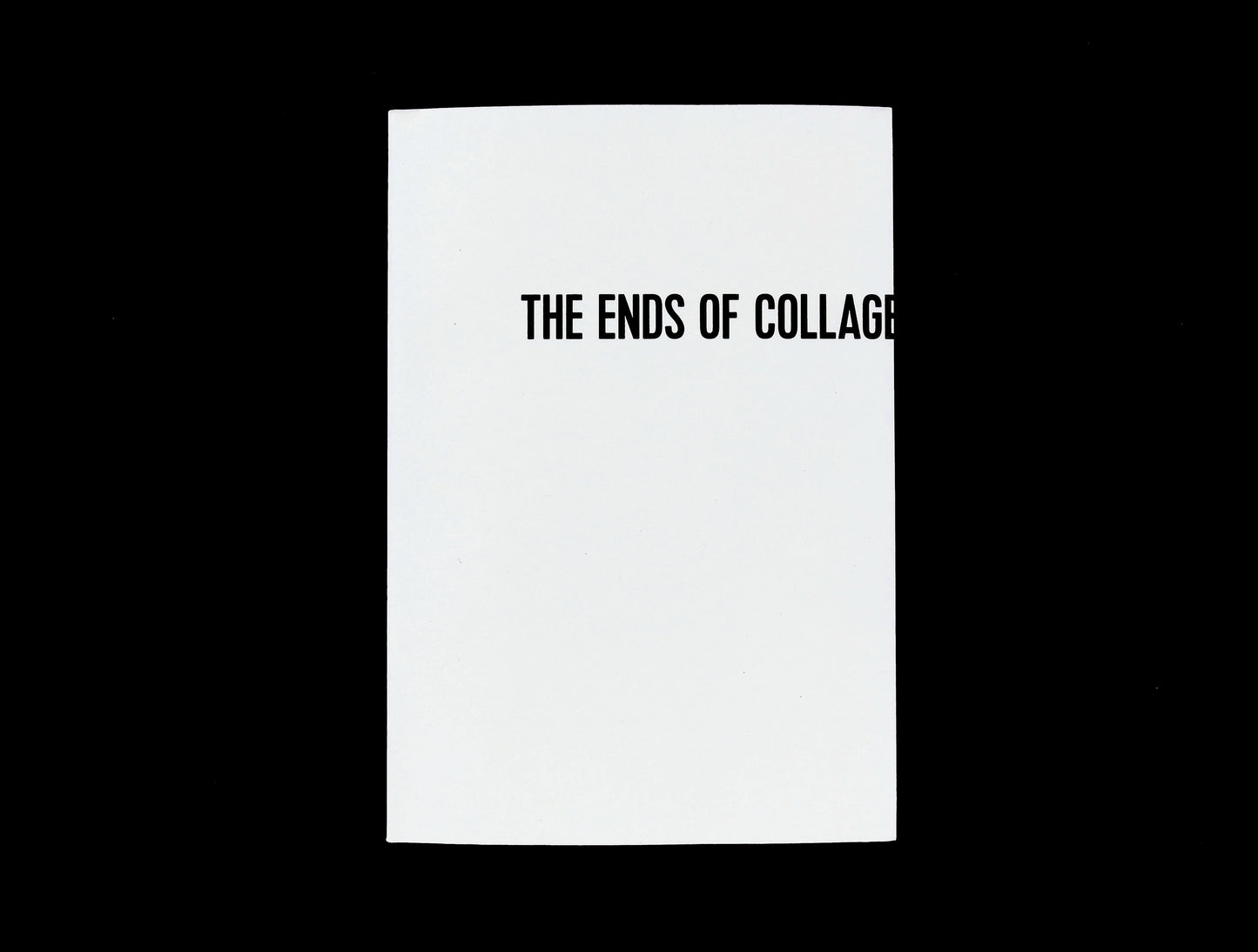 The Ends of Collage edited by Yuval Etgar